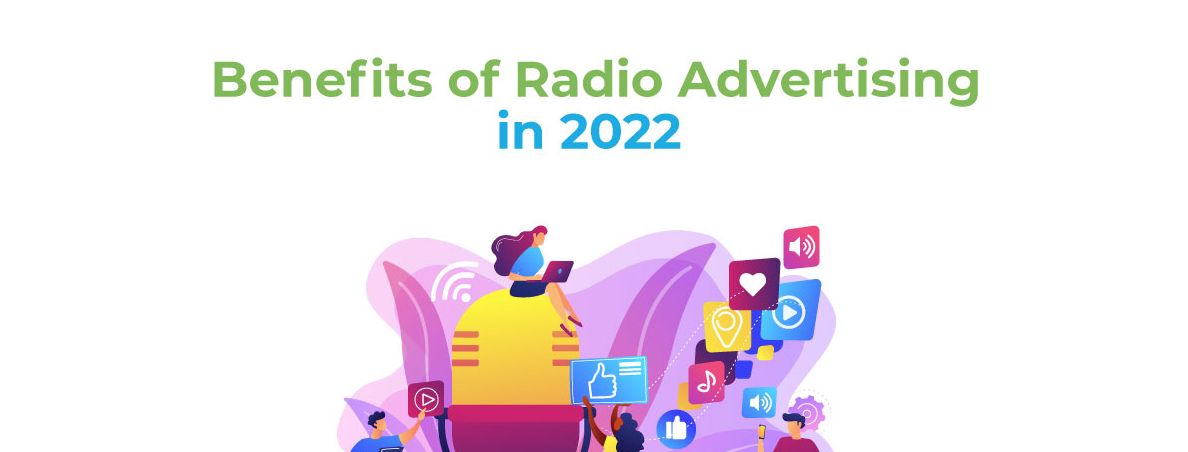 Radio Advertising In 2022