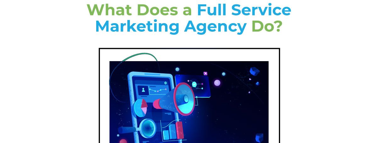 Full-Service Marketing Agency