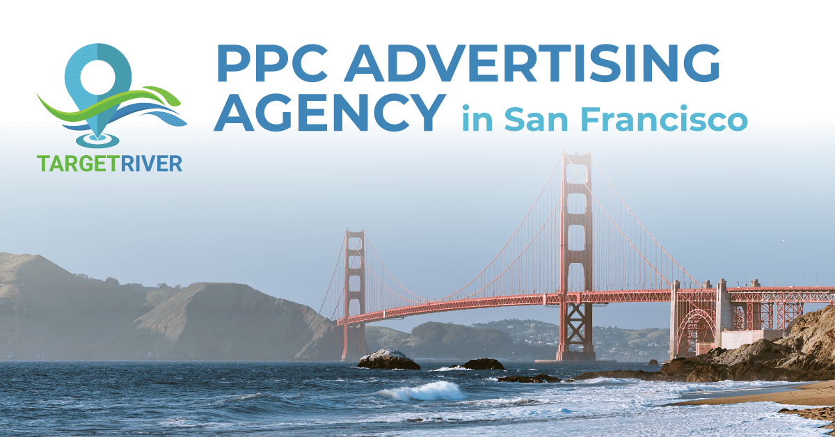 PPC Advertising Agency in San Francisco