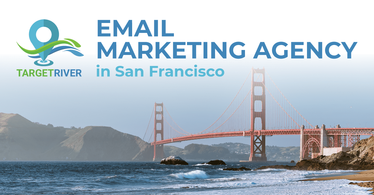 Email Marketing Agency in San Francisco